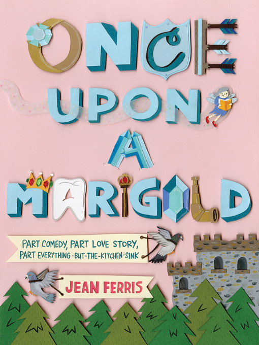 Title details for Once Upon a Marigold by Ferris, Jean - Available